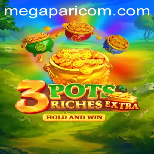 Discover the Thrilling New Game 3potsExtra on MEGAPARI COM