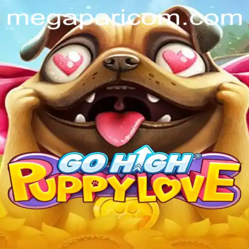 Exploring the Enchanting World of GoHighPuppyLove and Its Connection to MEGAPARI COM