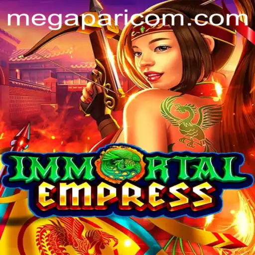 ImmortalEmpress: Unveiling the Magic of MEGAPARI COM's Latest Game Sensation